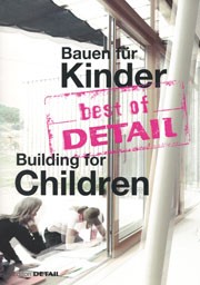 Building for Children - Bauen für Kinder