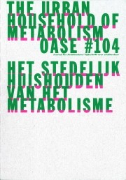 OASE 104. The Urban Household Practice of Metabolism