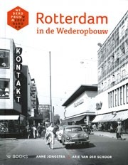 Rotterdam in de Wederopbouw