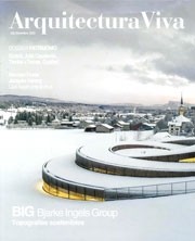 Arquitectura Viva 230. BIG Bjarke Ingels Group